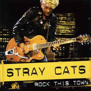 Stray Cats : Best of Rock This Town